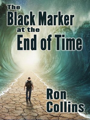 cover image of The Black Marker at the End of Time